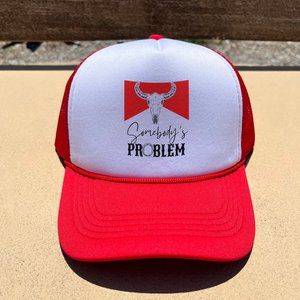 Somebody's Problem Trucker Hat